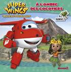 Couverture du livre « Super Wings, paré au décollage ! ; à l'ombre des cocotiers ; à Hawaï ! » de  aux éditions Hemma