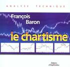 Couverture du livre « Le Chartisme » de Baron F aux éditions Organisation