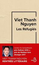 Couverture du livre « Les réfugiés » de Viet Thanh Nguyen aux éditions Belfond