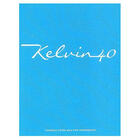 Couverture du livre « Kelvin 40 » de Newson Marc aux éditions Fondation Cartier