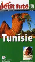 Couverture du livre « Tunisie (édition 2007/2008) » de Collectif Petit Fute aux éditions Le Petit Fute