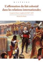 Couverture du livre « L'affirmation du fait colonial dans les relations internationales » de Michel De Waele aux éditions Pu De Rennes