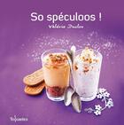 Couverture du livre « So spéculoos ! » de Valerie Duclos aux éditions First