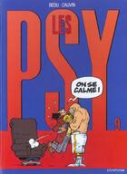 Couverture du livre « Les Psy Tome 9 : on se calme ! » de Bedu et Raoul Cauvin aux éditions Dupuis