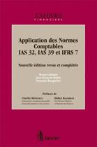 Couverture du livre « Application des normes comptables ias 32, ias 39 et ifrs 7 » de Colmant/Hubin aux éditions Larcier