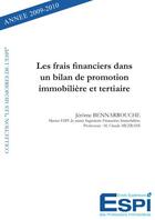 Couverture du livre « Les frais financiers dans un bilan de promotion immobilière et tertiaire » de Jerome Bennarouche aux éditions Edilivre