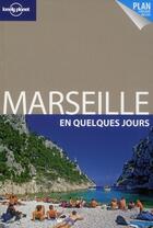 Couverture du livre « Marseille en quelques jours » de Isabelle Ros aux éditions Lonely Planet France