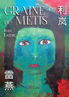 Couverture du livre « Graine de metis » de Lezurc-J aux éditions Persee