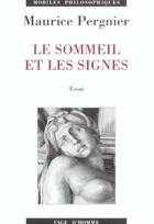 Couverture du livre « Le Sommeil Et Les Signes » de Maurice Pergnier aux éditions L'age D'homme
