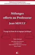 Couverture du livre « Mélanges offerts au professeur Jean Mouly : voyage au bout de la logique juridique » de Jean-Pierre Marguenaud aux éditions Pu De Limoges