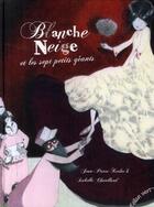 Couverture du livre « Blanche neige et les sept petits géants » de Jean-Pierre Kerloc'H et I Chate aux éditions Elan Vert