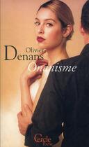Couverture du livre « Onanisme » de Olivier Denans aux éditions Le Cercle