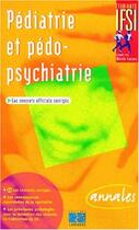 Couverture du livre « Pediatrie et pedopsychiatrie - sujets officiels corriges » de Editions Lamarre aux éditions Lamarre