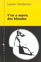Couverture du livre « Y en a marre des blondes » de Lauren Henderson aux éditions Liana Levi