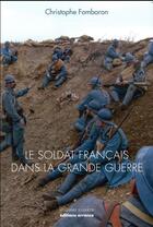 Couverture du livre « Le soldat français dans la Grande Guerre » de Christophe Fombaron aux éditions Errance