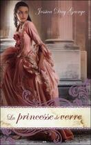 Couverture du livre « La princesse du bal de minuit Tome 2 ; la princesse de verre » de Jessica Day George aux éditions Ada