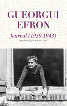 Couverture du livre « Journal (1939-1943) » de Gueorgui Efron aux éditions Syrtes