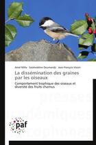 Couverture du livre « La dissémination des graines par les oiseaux » de  aux éditions Presses Academiques Francophones