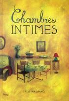 Couverture du livre « Chambres intimes » de Cristina Spano aux éditions Bang