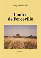 Couverture du livre « Contes de Forceville » de Remy Bouscant aux éditions Verone