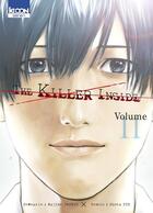 Couverture du livre « The killer inside Tome 11 » de Hajime Inoryuu et Shota Ito aux éditions Ki-oon