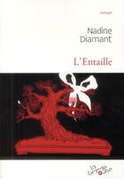 Couverture du livre « L'entaille » de Nadine Diamant aux éditions Grande Ourse