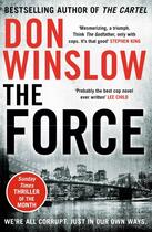 Couverture du livre « The force* » de Don Winslow aux éditions Harper Collins Uk