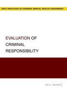 Couverture du livre « Evaluation of Criminal Responsibility » de Packer Ira K aux éditions Oxford University Press Usa