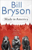 Couverture du livre « MADE IN AMERICA » de Bill Bryson aux éditions Black Swan