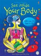 Couverture du livre « See inside Your Body » de Katie Daynes aux éditions Usborne