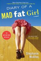 Couverture du livre « Diary of a Mad Fat Girl » de Mcafee Stephanie aux éditions Penguin Group Us