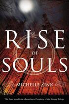 Couverture du livre « Rise of Souls » de Michelle Zink aux éditions Little Brown Book Group Digital