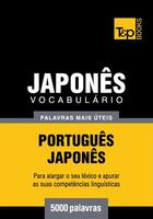 Couverture du livre « Vocabulário Português-Japonês - 5000 palavras mais úteis » de Andrey Taranov aux éditions T&p Books