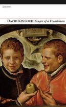 Couverture du livre « Finger of a Frenchman » de Kinloch David aux éditions Carcanet Press Digital