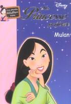 Couverture du livre « Ma princesse préférée t.7 ; Mulan » de Disney aux éditions Hachette Jeunesse