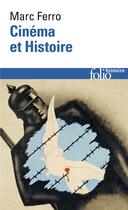 Couverture du livre « Cinéma et histoire » de Marc Ferro aux éditions Folio