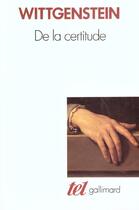 Couverture du livre « De la certitude » de Wittgenstein/Fauve aux éditions Gallimard