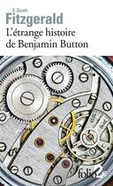 Couverture du livre « L'étrange histoire de Benjamin Button » de Francis Scott Fitzgerald aux éditions Folio