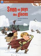 Couverture du livre « Sven au pays des glaces » de Almeras/Robin aux éditions Nathan