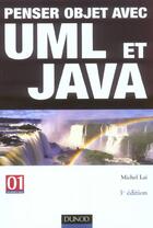 Couverture du livre « Penser Objet Avec Uml Et Java » de Michel Lai aux éditions Dunod