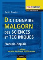 Couverture du livre « Dictionnaire Malgorn des sciences et techniques ; français/anglais (7e édition) » de Daniel Gouadec aux éditions Dunod