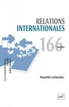 Couverture du livre « Iad - Relations Internationales 2016 - N 166-T46 » de Presses Universitair aux éditions Puf