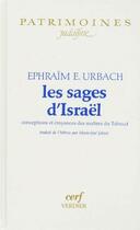 Couverture du livre « Les sages d'Israël ; conceptions et croyances des maîtres du Talmud » de Urbach E aux éditions Cerf