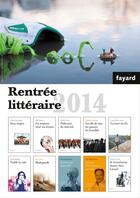 Couverture du livre « Booklet Rentrée littéraire Fayard 2014 » de  aux éditions Fayard