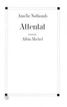 Couverture du livre « Attentat » de Amélie Nothomb aux éditions Albin Michel