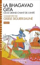 Couverture du livre « La Bhagavad Gîtâ : ou le grand chant de l'unité » de Gisele Siguier-Saune aux éditions Albin Michel