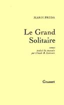 Couverture du livre « Le grand solitaire » de Preda Marin aux éditions Grasset