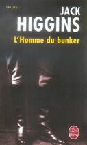 Couverture du livre « L'homme du bunker » de Higgins-J aux éditions Le Livre De Poche