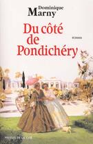 Couverture du livre « Du côté de Pondichéry » de Dominique Marny aux éditions Presses De La Cite
