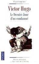 Couverture du livre « Le dernier jour d'un condamné » de Victor Hugo aux éditions Pocket